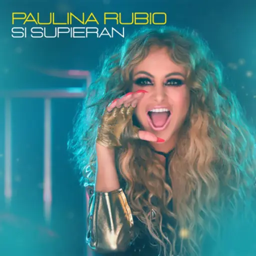 Paulina-Rubio-Si-Supieran-2019 ,