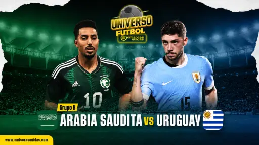 EN VIVO: Minuto a minuto del Arabia Saudita vs. Uruguay por el Mundial 2026