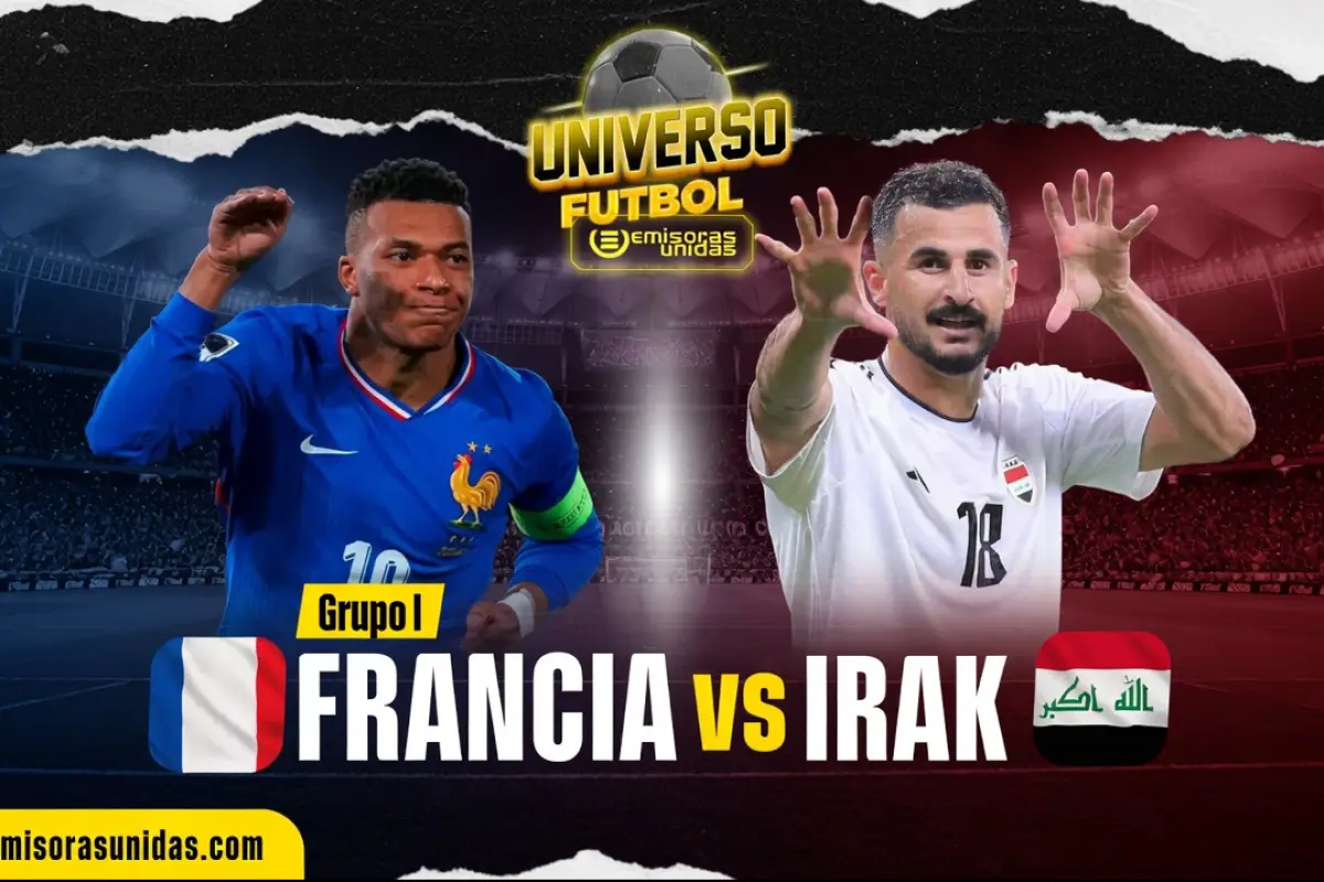 Francia vs. Irak - Grupo I Mundial 2026 - Emisoras Unidas