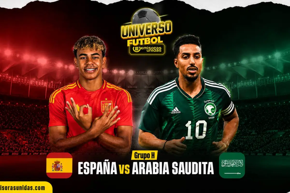España vs. Arabia Saudita - Grupo H Mundial 2026 - Emisoras Unidas